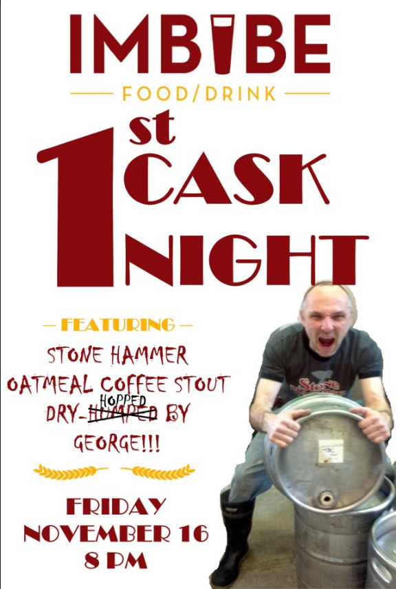 Imbibe Cask Night featuring Stone Hammer Oatmeal Coffee Stout, November 16 2012 Imbibe Cask Night featuring Stone Hammer Oatmeal Coffee Stout, November 16 2012